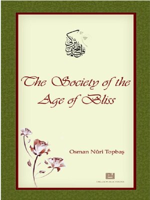 cover image of The Society of the Age of Bliss